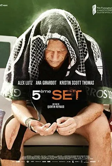 Пятый сет / Cinquième set (2020) фильм смотреть онлайн в хорошем качестве