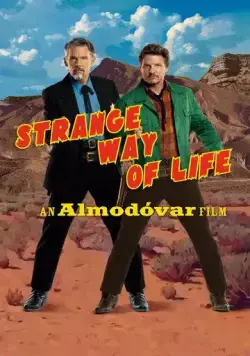 Странный образ жизни / Extraña forma de vida (2023) фильм смотреть онлайн в хорошем качестве