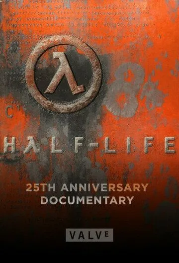 Half-Life: Документальный фильм к 25-летию / Half-Life: 25th Anniversary Documentary (2023) фильм смотреть онлайн в хорошем качестве