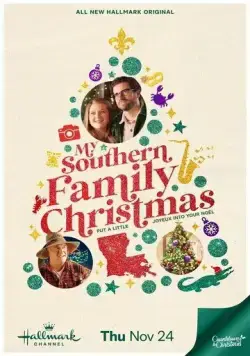 Рождество с моей южной семьёй / My Southern Family Christmas (2022) фильм смотреть онлайн Рождество с моей южной семьёй / My Southern Family Christmas (2022) фильм смотреть онлайн в хорошем качестве