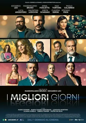 I migliori giorni (2023) фильм смотреть онлайн I migliori giorni (2023) фильм смотреть онлайн в хорошем качестве