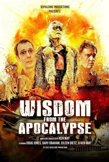 Wisdom from the Apocalypse (2023) фильм смотреть онлайн в хорошем качестве