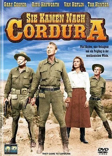 Они приехали в Кордура / They Came to Cordura (1959) фильм смотреть онлайн в хорошем качестве