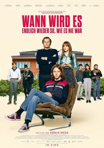 Когда все снова будет так, как никогда не было / Wann wird es endlich wieder so, wie es nie war (2023) фильм смотреть онлайн Когда все снова будет так, как никогда не было / Wann wird es endlich wieder so, wie es nie war (2023) фильм смотреть онлайн в хорошем качестве