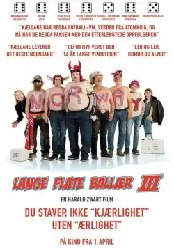 Бесшабашный отряд 3 / Lange flate ballær III (2022) фильм смотреть онлайн в хорошем качестве