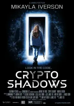 Тени крипты / Crypto Shadows (2024) фильм смотреть онлайн в хорошем качестве