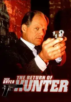 Возвращение охотника / The Return of Hunter (1995) фильм смотреть онлайн в хорошем качестве