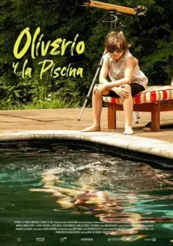 Oliverio y la Piscina (2019) фильм смотреть онлайн в хорошем качестве