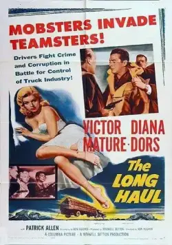 Дальнобойщик / The Long Haul (1957) фильм смотреть онлайн в хорошем качестве
