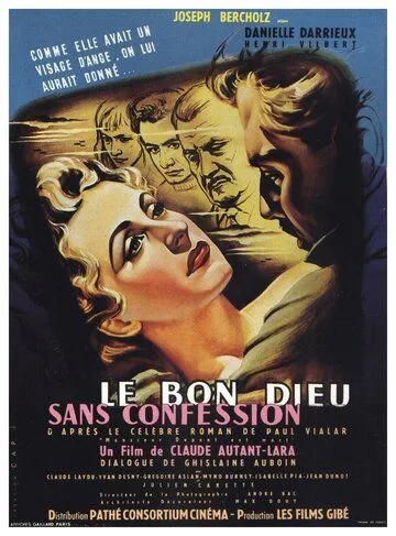 Без отпущения грехов / Le bon Dieu sans confession (1953) фильм смотреть онлайн в хорошем качестве