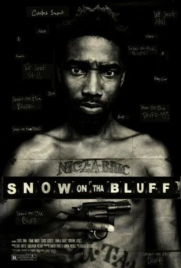 Сноу на Блафе / Snow on tha Bluff (2011) фильм смотреть онлайн Сноу на Блафе / Snow on tha Bluff (2011) фильм смотреть онлайн в хорошем качестве
