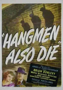 Палачи тоже умирают / Hangmen Also Die! (1943) фильм смотреть онлайн в хорошем качестве