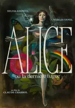 Алиса, или Последний побег / Alice ou la dernière fugue (1976) фильм смотреть онлайн Алиса, или Последний побег / Alice ou la dernière fugue (1976) фильм смотреть онлайн в хорошем качестве