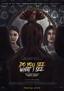 Ты видишь то же, что и я? / Do You See What I See (2024) фильм смотреть онлайн Ты видишь то же, что и я? / Do You See What I See (2024) фильм смотреть онлайн в хорошем качестве