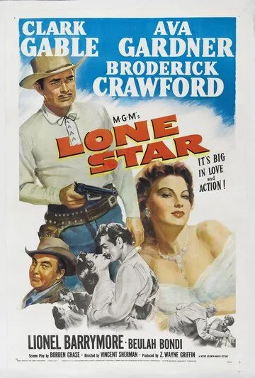 Одинокая звезда / Lone Star (1952) фильм смотреть онлайн в хорошем качестве