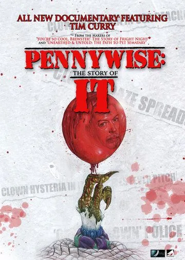 Пеннивайз: История «Оно» / Pennywise: The Story of It (2021) фильм смотреть онлайн Пеннивайз: История «Оно» / Pennywise: The Story of It (2021) фильм смотреть онлайн в хорошем качестве