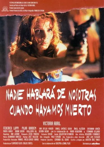 Никто не расскажет о нас, когда мы умрем / Nadie hablará de nosotras cuando hayamos muerto (1995) фильм смотреть онлайн в хорошем качестве