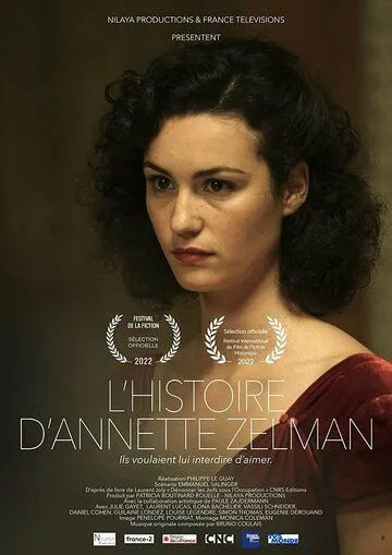 L'histoire d'Annette Zelman (2022) фильм смотреть онлайн L'histoire d'Annette Zelman (2022) фильм смотреть онлайн в хорошем качестве