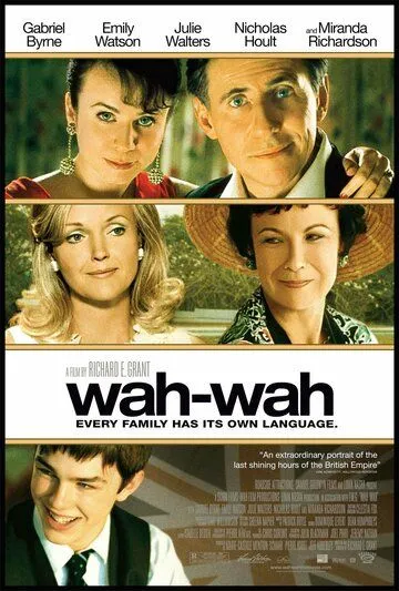 Вау-вау / Wah-Wah (2005) фильм смотреть онлайн Вау-вау / Wah-Wah (2005) фильм смотреть онлайн в хорошем качестве