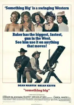 Нечто грандиозное / Something Big (1971) фильм смотреть онлайн в хорошем качестве