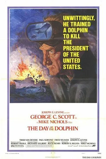 День дельфина / The Day of the Dolphin (1973) фильм смотреть онлайн День дельфина / The Day of the Dolphin (1973) фильм смотреть онлайн в хорошем качестве