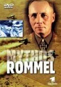 Мифы Роммеля / Mythos Rommel (2002) cериал смотреть онлайн в хорошем качестве