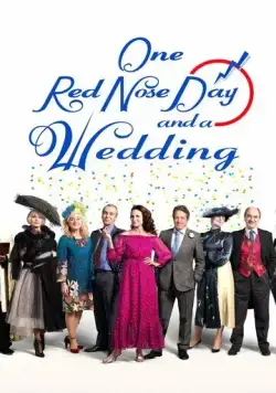 Один день красного носа и свадьба / One Red Nose Day and a Wedding (2019) фильм смотреть онлайн Один день красного носа и свадьба / One Red Nose Day and a Wedding (2019) фильм смотреть онлайн в хорошем качестве