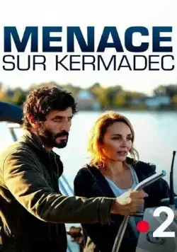 Menace sur Kermadec (2022) фильм смотреть онлайн в хорошем качестве
