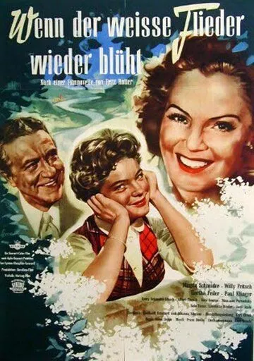 Когда цветет белая сирень / Wenn der weiße Flieder wieder blüht (1953) фильм смотреть онлайн Когда цветет белая сирень / Wenn der weiße Flieder wieder blüht (1953) фильм смотреть онлайн в хорошем качестве
