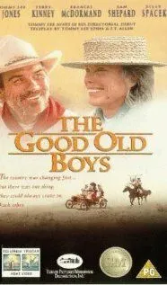 Старые, добрые парни / The Good Old Boys (1995) фильм смотреть онлайн Старые, добрые парни / The Good Old Boys (1995) фильм смотреть онлайн в хорошем качестве