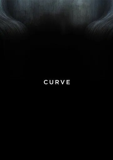 Изгиб / Curve (2016) фильм смотреть онлайн в хорошем качестве