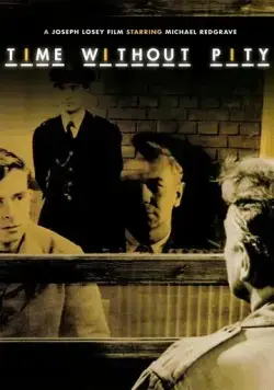 Безжалостное время / Time Without Pity (1957) фильм смотреть онлайн в хорошем качестве