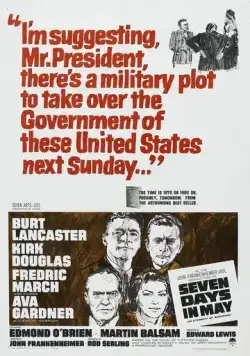 Семь дней в мае / Seven Days in May (1964) фильм смотреть онлайн Семь дней в мае / Seven Days in May (1964) фильм смотреть онлайн в хорошем качестве