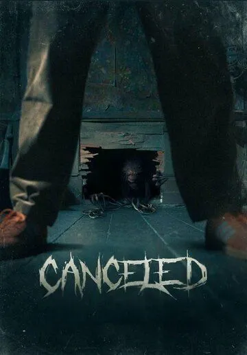 Отменённый / Canceled (2023) фильм смотреть онлайн Отменённый / Canceled (2023) фильм смотреть онлайн в хорошем качестве