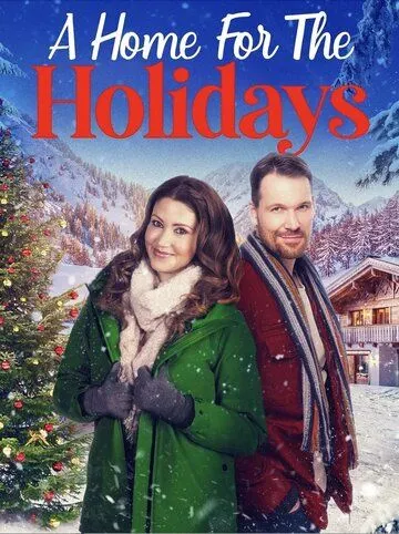 A Home for the Holidays (2023) фильм смотреть онлайн в хорошем качестве