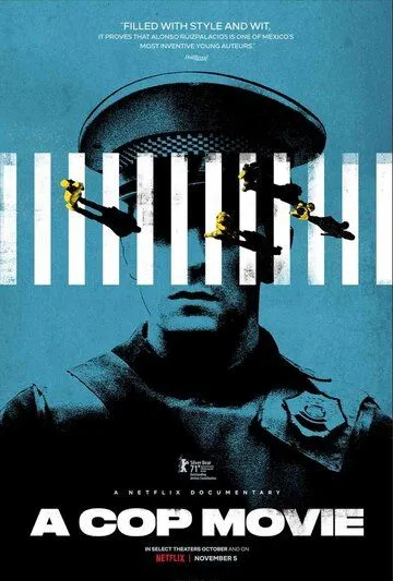 Мексиканская полиция / Una película de policías (2021) фильм смотреть онлайн в хорошем качестве