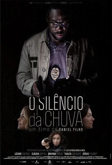 Молчание дождя / Silêncio da Chuva (2020) фильм смотреть онлайн в хорошем качестве
