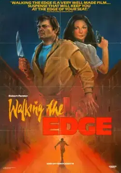 Идущий по грани / Walking the Edge (1985) фильм смотреть онлайн Идущий по грани / Walking the Edge (1985) фильм смотреть онлайн в хорошем качестве