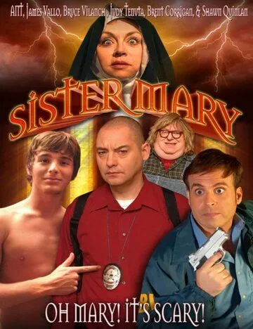 Сестра Мэри / Sister Mary (2011) фильм смотреть онлайн в хорошем качестве