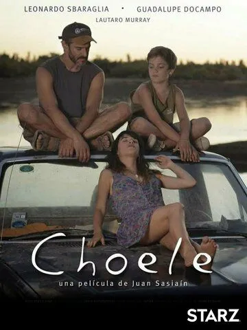 Choele (2013) фильм смотреть онлайн в хорошем качестве