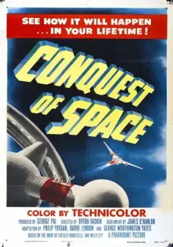 Покорение космоса / Conquest of Space (1955) фильм смотреть онлайн в хорошем качестве