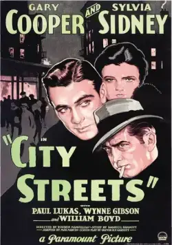 Городские улицы / City Streets (1931) фильм смотреть онлайн в хорошем качестве