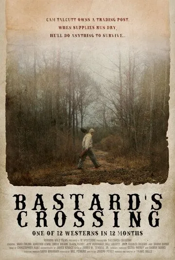 Bastard's Crossing (2021) фильм смотреть онлайн Bastard's Crossing (2021) фильм смотреть онлайн в хорошем качестве