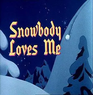 Немного любви и тепла / Snowbody Loves Me (1964) мультфильм смотреть онлайн Немного любви и тепла / Snowbody Loves Me (1964) мультфильм смотреть онлайн в хорошем качестве