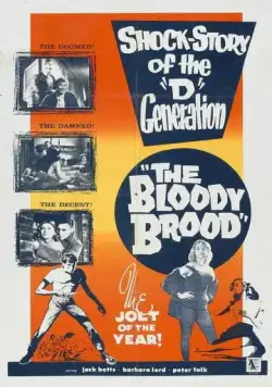 Кровавый выводок / The Bloody Brood (1959) фильм смотреть онлайн Кровавый выводок / The Bloody Brood (1959) фильм смотреть онлайн в хорошем качестве