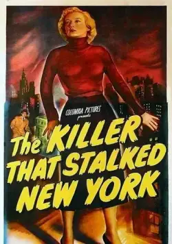 Убийца, запугавший Нью-Йорк / The Killer That Stalked New York (1950) фильм смотреть онлайн Убийца, запугавший Нью-Йорк / The Killer That Stalked New York (1950) фильм смотреть онлайн в хорошем качестве