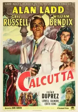 Калькутта / Calcutta (1946) фильм смотреть онлайн Калькутта / Calcutta (1946) фильм смотреть онлайн в хорошем качестве