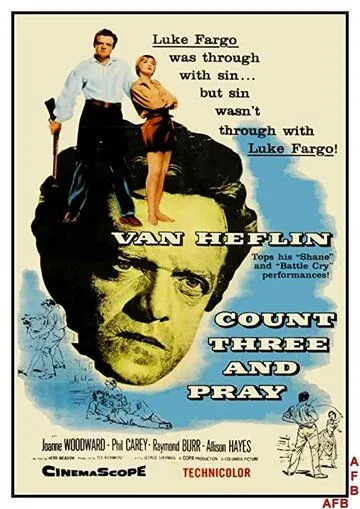 Считай до трёх и молись / Count Three and Pray (1955) фильм смотреть онлайн в хорошем качестве