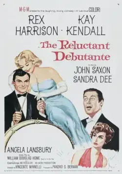 Дебютантка поневоле / The Reluctant Debutante (1958) фильм смотреть онлайн Дебютантка поневоле / The Reluctant Debutante (1958) фильм смотреть онлайн в хорошем качестве