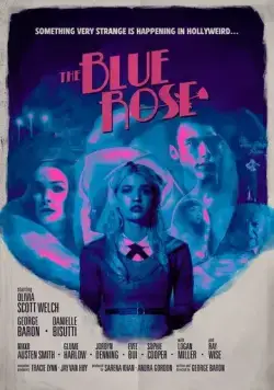 Синяя роза / The Blue Rose (2021) фильм смотреть онлайн в хорошем качестве